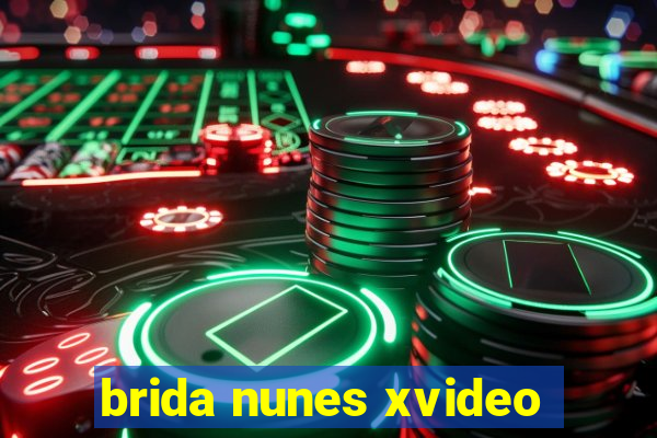 brida nunes xvideo